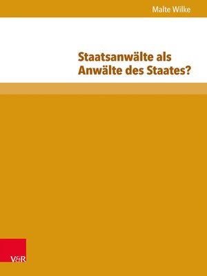 cover image of Staatsanwälte als Anwälte des Staates?